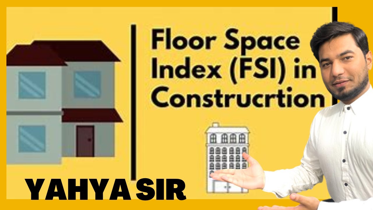 FSI (Floor Space Index) - Calculation, Formula, Concept with Example || YAHYA SIR