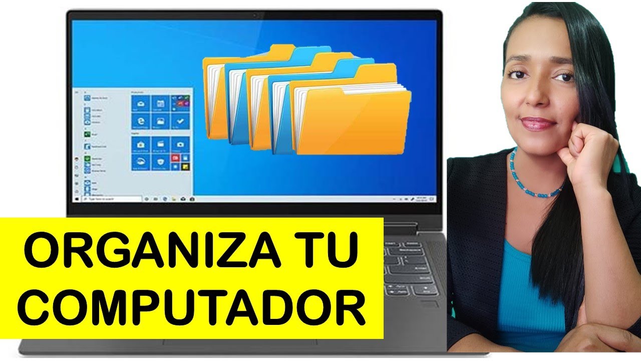 ORGANIZA tus ARCHIVOS y Carpetas. CONSEJOS QUE TE AYUDARÁN A TRABAJAR MÁS FLUIDO EN TU COMPUTADOR.