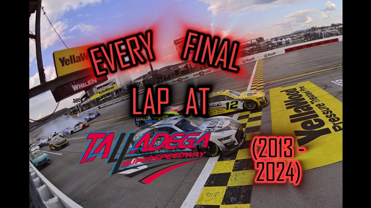 Every FINAL LAP at Talladega (2013-2024)