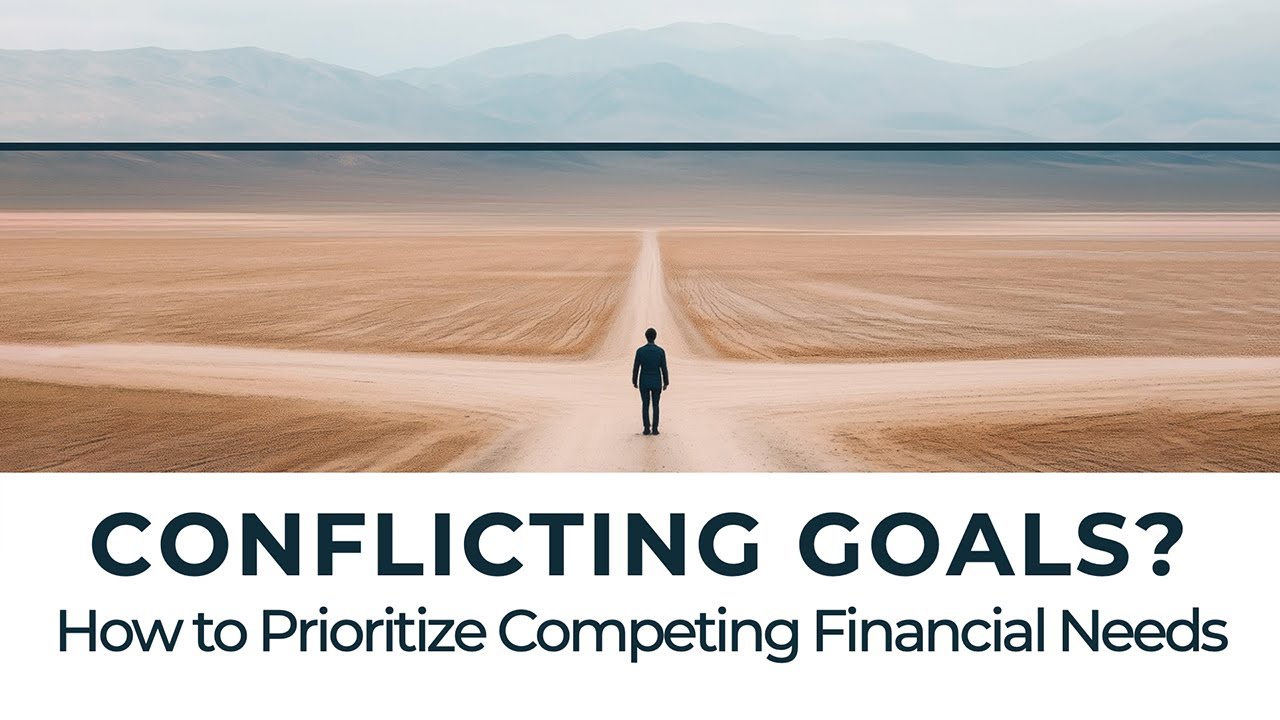 Conflicting Goals? 🎯 How to Prioritize Competing Financial Needs