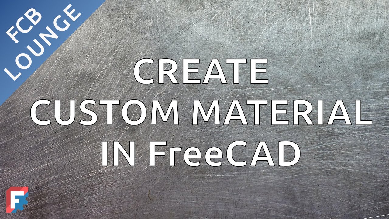 Создание пользовательского материала в FreeCAD