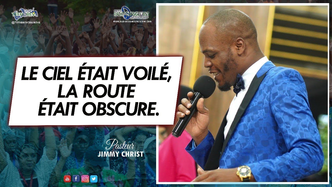 Le ciel était voilé, la route était obscure... | Pasteur Jimmy CHRIST..  02-Oct-2022