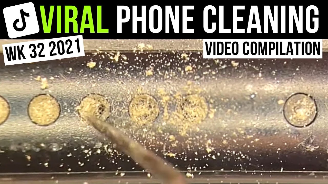 Viral TikTok Phone Cleaning videos. Week 32 2021 compilation from Phone Fix Craft