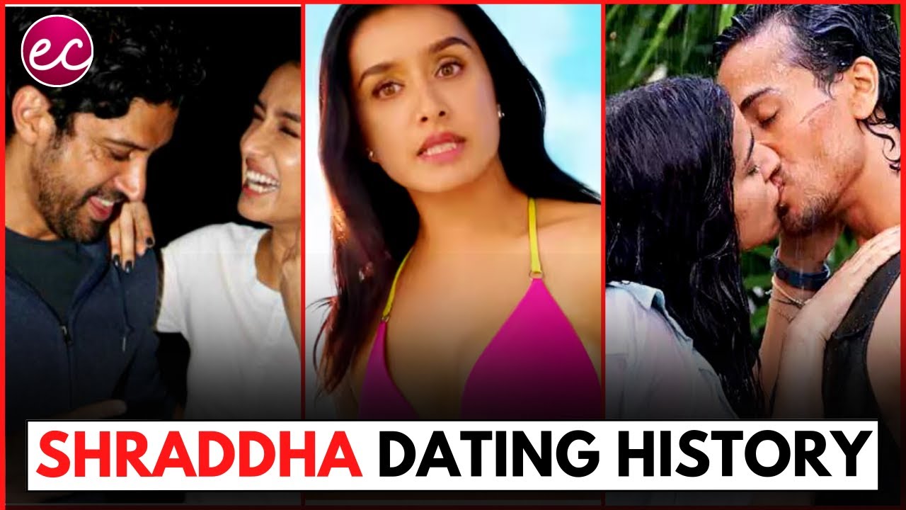 Shraddha Kapoor's Dating History - Shraddha's Boyfriend List