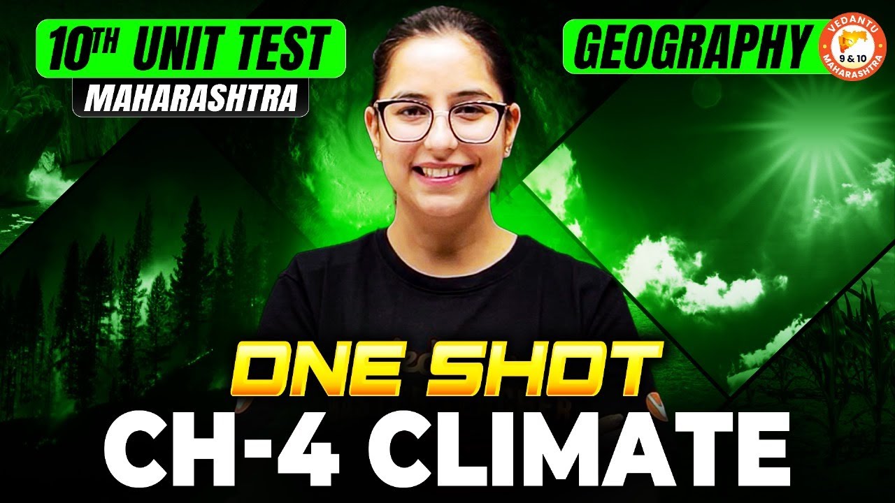 Climate One Shot | Class 10 Geography Chapter - Climate | Maharashtra Board | By Varsha Mam