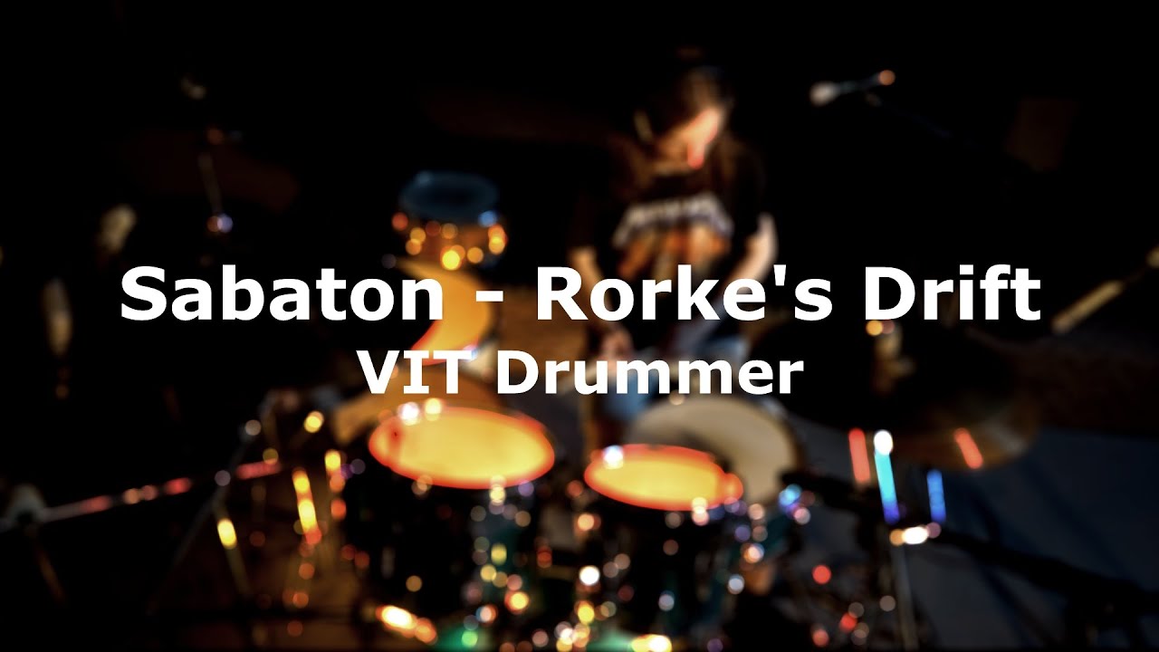 VIT Drummer - Sabaton Rorke's Drift (Drum Cover)
