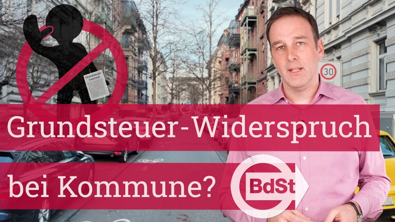 Grundsteuer 2024: Sollte man Widerspruch gegen den Grundbesitzabgabenbescheid der Kommune einlegen?