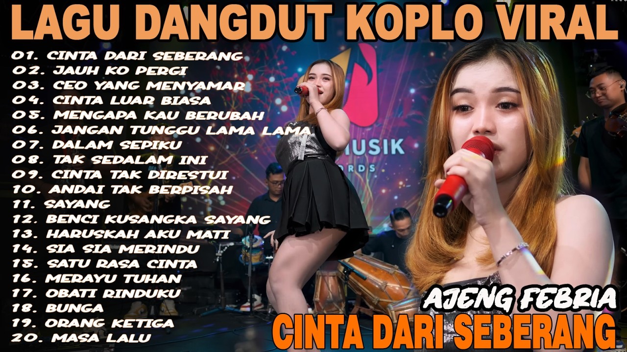 CINTA DARI SEBERANG, JAUH KO PERGI - FULL ALBUM LAGU DANGDUT KOPLO VIRAL TERBARU