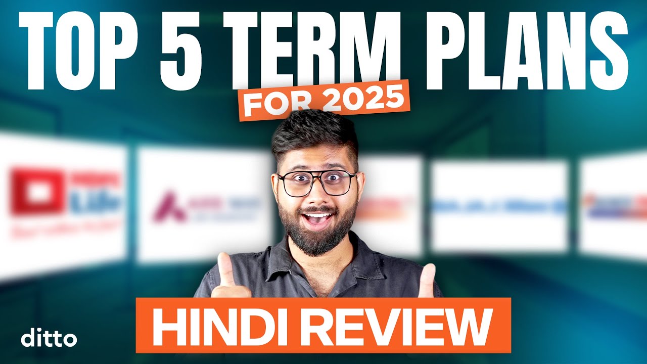 5 BEST Term Life Insurance Plans for 2025 | ULTIMATE Term Insurance GUIDE HINDI | Ditto