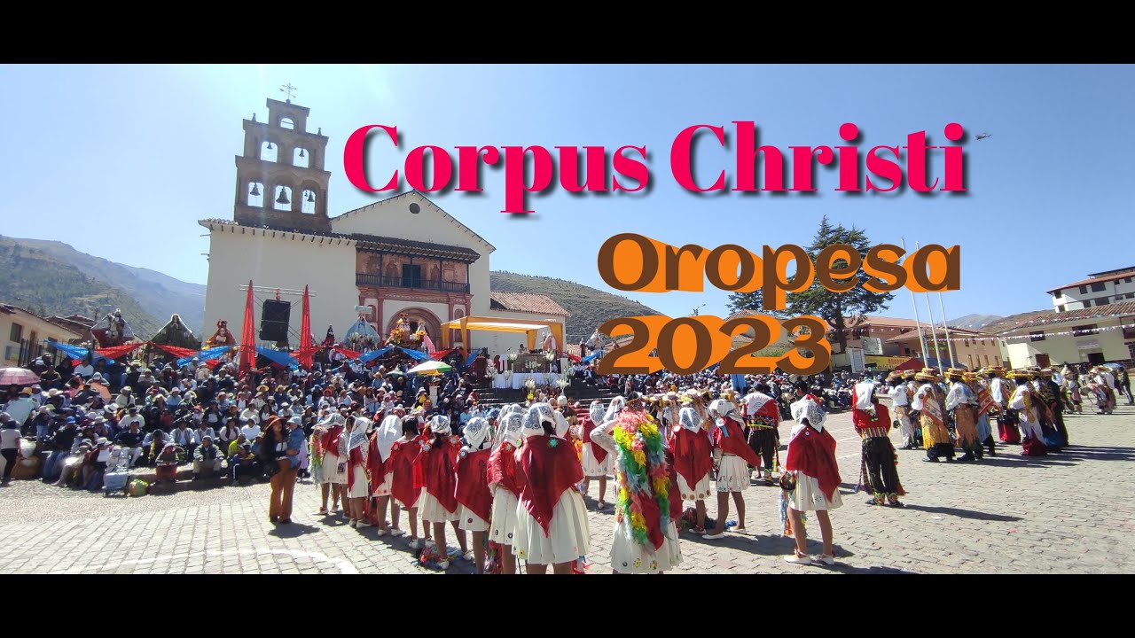 CORPUS CHRISTI DISTRITO DE OROPESA 2023