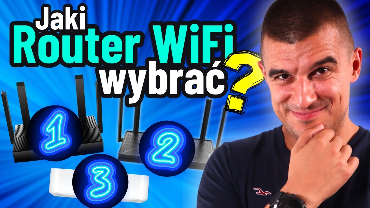 Jaki Router WiFi Wybrać w 2025?