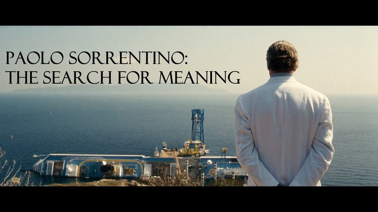 Paolo Sorrentino: The Search for Meaning