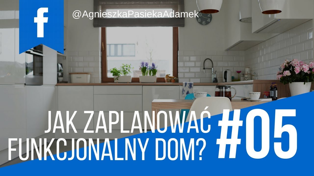 Jak zaplanować układ funkcjonalny w domu? Kurs na wnętrze #5 #ukladfunkcjonalny #wnetrza #urzadzamy