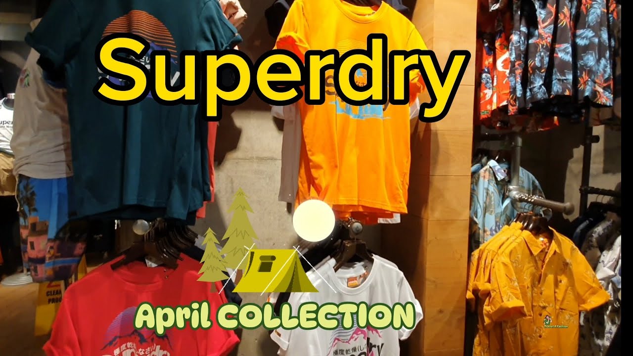 LATEST MENS SUPERDRY 2024 NEW  COLLECTION MASSIVE HAUL APRIL 2024