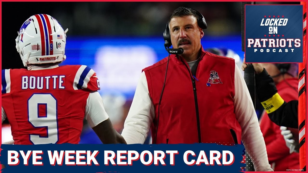 REVEAL: New England Patriots&rsquo; GRADES At The Bye | Who PASSES? Who FAILS?