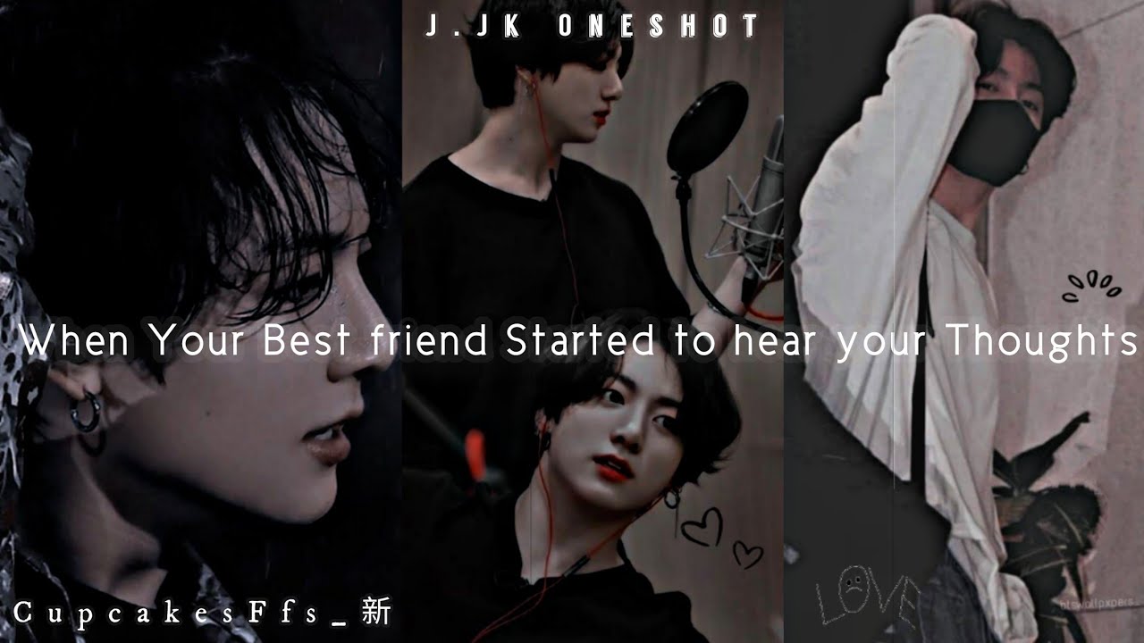 J.Jk Ff || • 𝚆𝚑𝚎𝚗 𝚢𝚘𝚞𝚛 𝚋𝚎𝚜𝚝 𝚏𝚛𝚒𝚎𝚗𝚍 𝚜𝚝𝚊𝚛𝚝𝚎𝚍 𝚝𝚘 𝚑𝚎𝚊𝚛 𝚢𝚘𝚞𝚛 𝚝𝚑𝚘𝚞𝚐𝚑𝚝𝚜 • || CupcakesFfs_新
