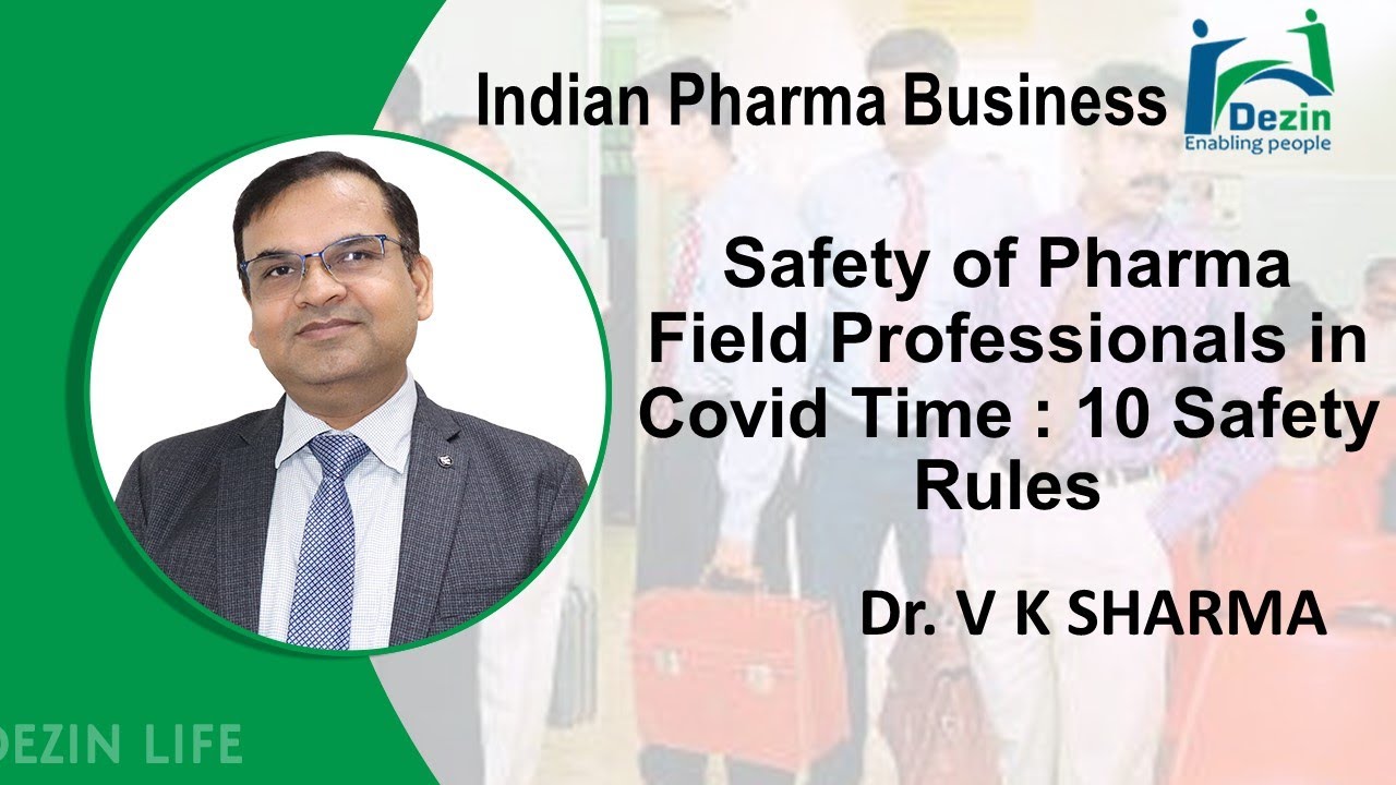 Safety of Pharma Field Professional in Covid time : 10 Safety Rules for Field Work