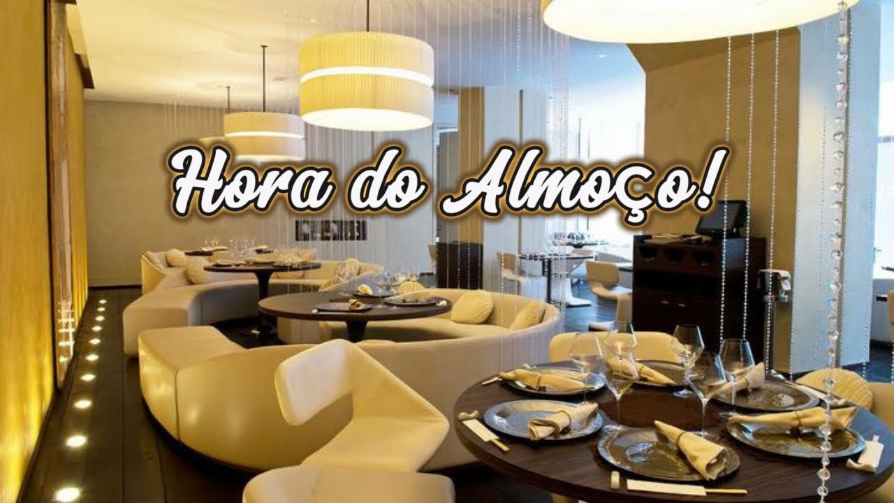 HORA DO ALMOÇO! MÚSICA RELAXANTE! LUNCH TIME! RELAXING MUSIC!