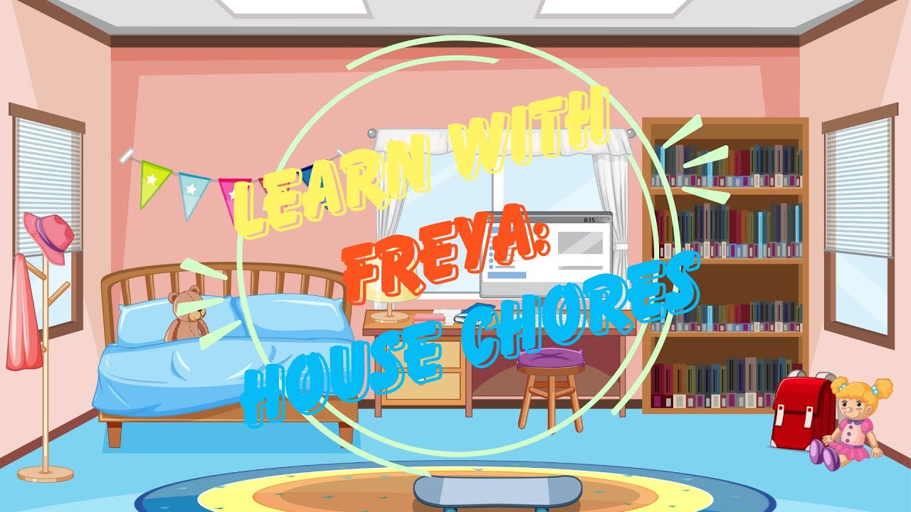 Learning House Chores for Kids | Fun and Educational | Freya's Fun Learning