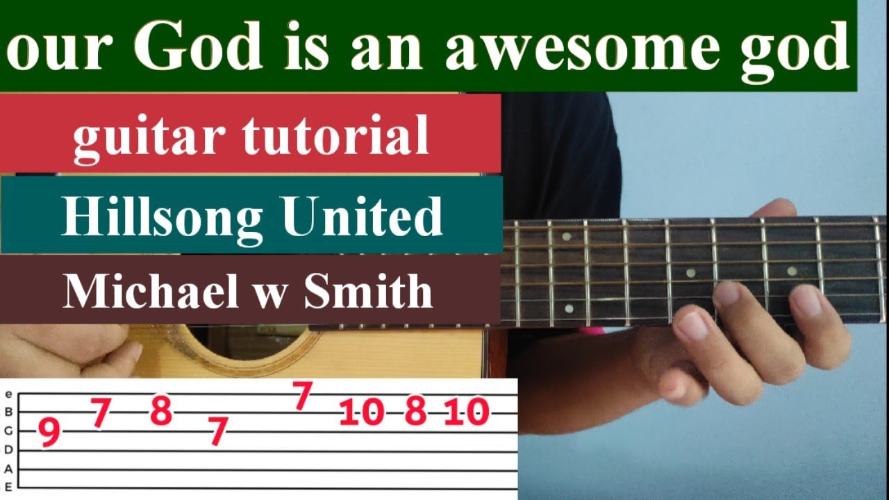 our god is an awesome god guitar tutorial|| Micheal w Smith|| hillsong United