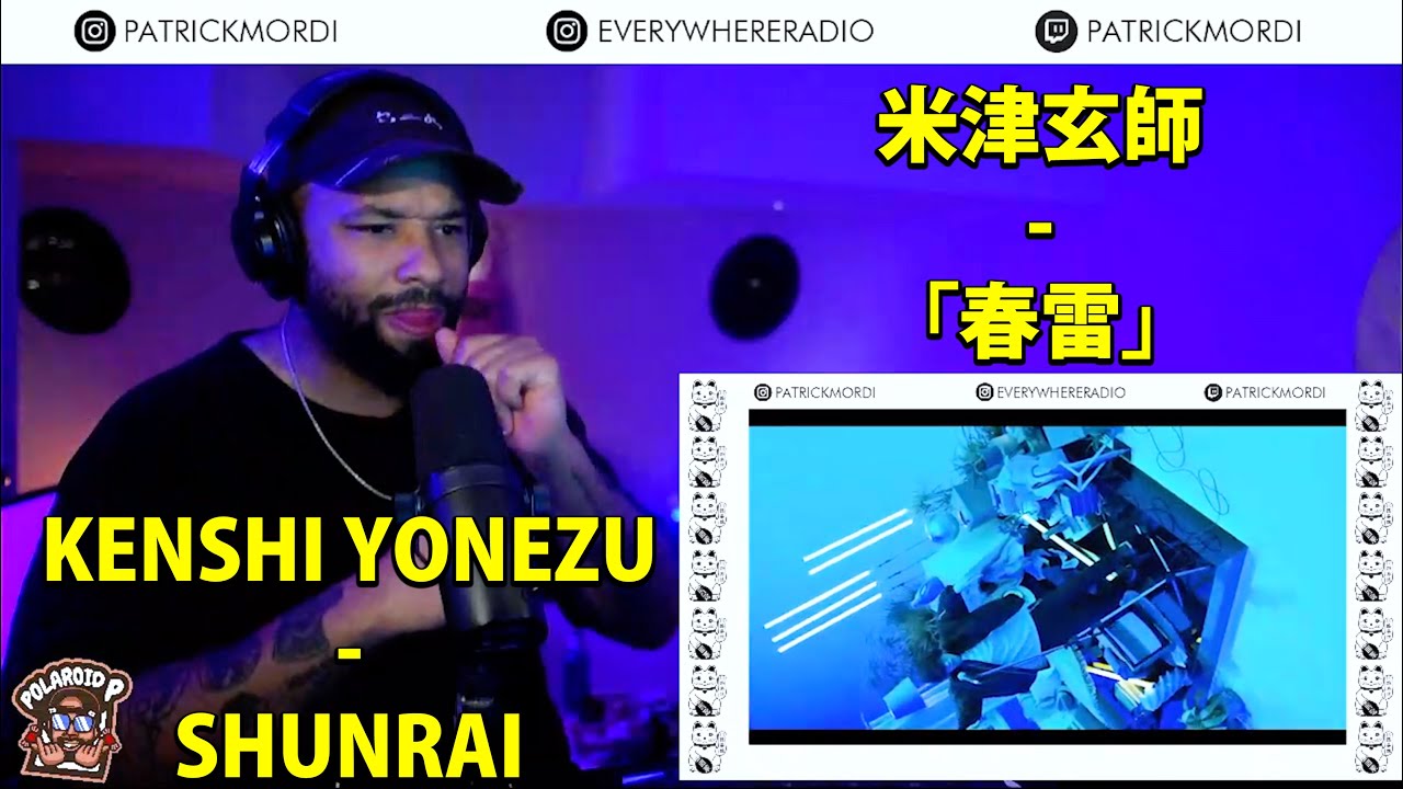 KENSHI YONEZU - SHUNRAI  REACTION!!// 米津玄師 -「春雷」// Kenshi is always Suprising