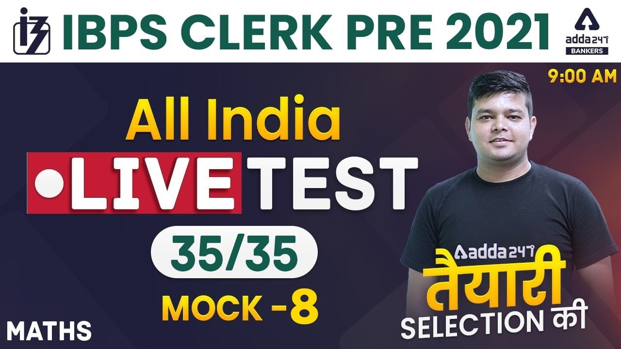 IBPS Clerk 2021 Maths | All India Live Test Mock #8