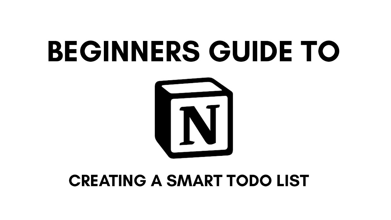 How To Make an Organized Smart Todo List In Notion