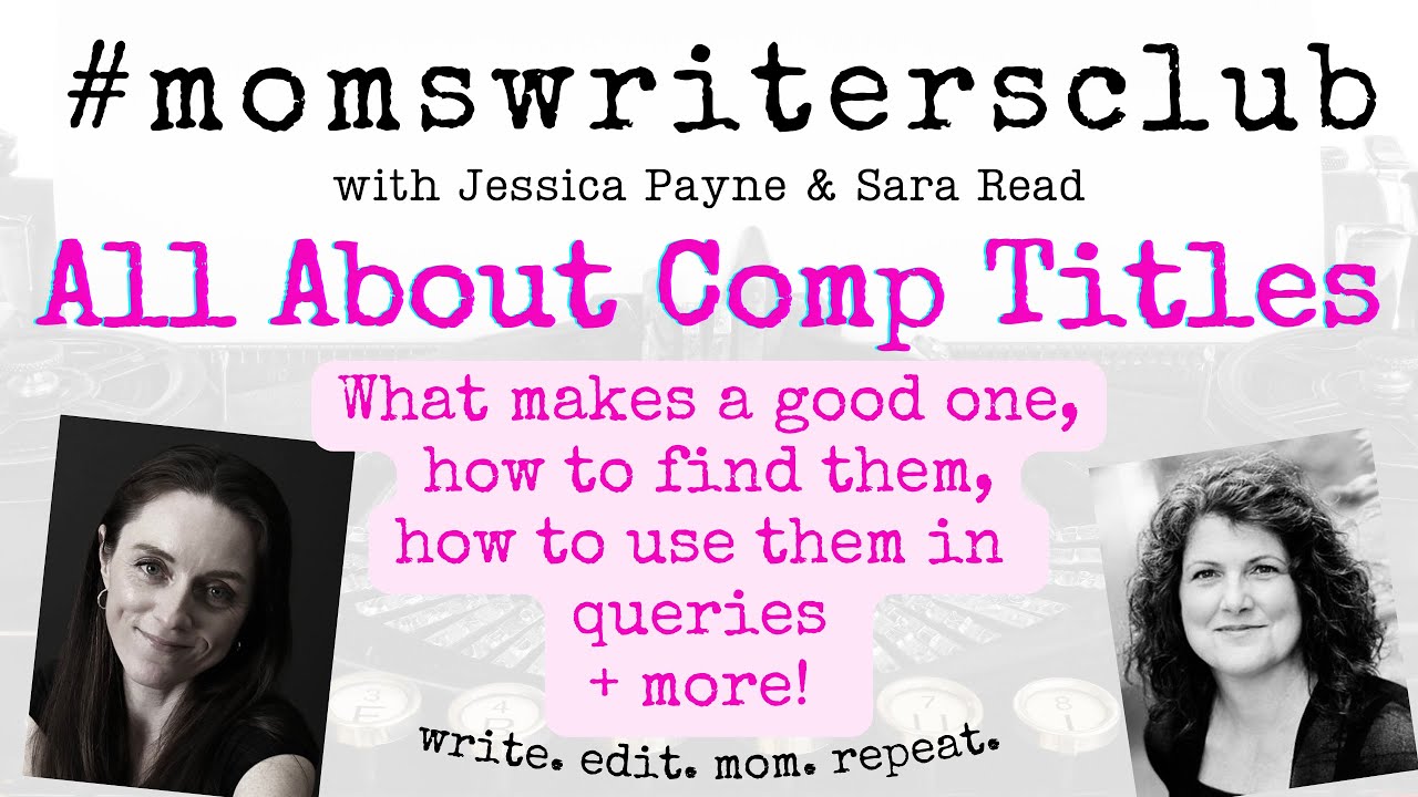 All About Comp Titles: what makes a good one, how to find them, how to use in queries + more