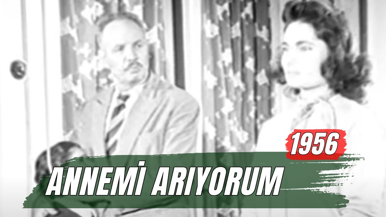 Annemi Arıyorum | Siyah Beyaz Filmler