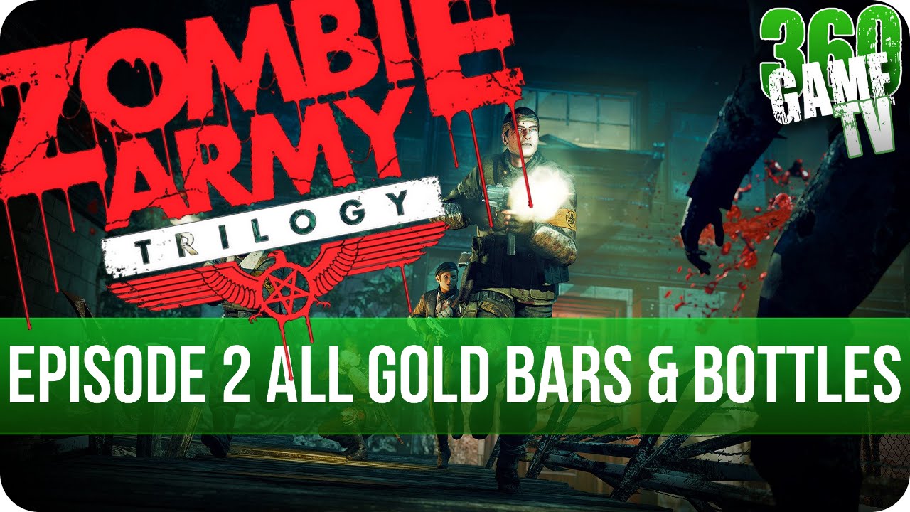 Zombie Army Trilogy - Episode 2 All Gold Bars and Bottle of Blood - All in One Collectible Locations