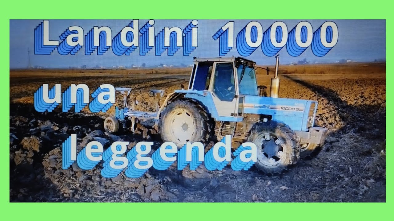 Landini 10000 S DT una leggenda dell' agricoltura, video YouTube #landini #trattore  #viralvideo
