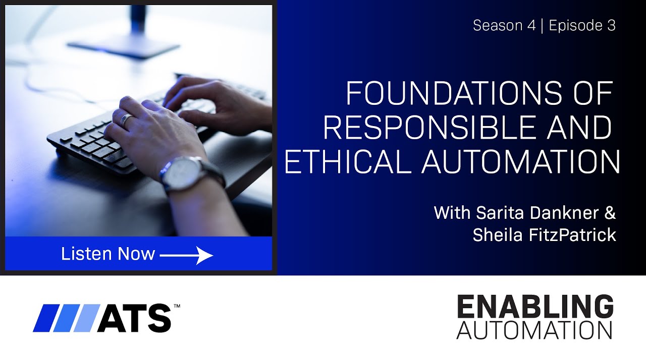 Foundations of Responsible and Ethical Automation - Enabling Automation