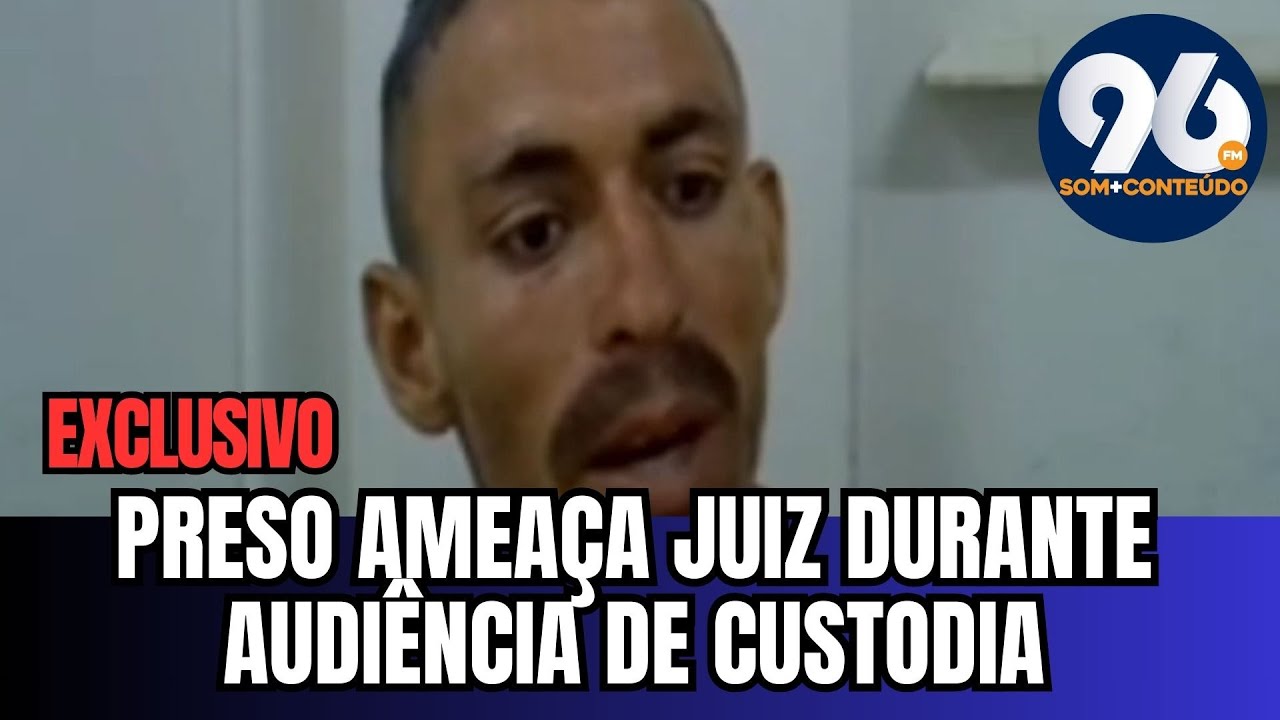ABSURDO! PRESO AMEAÇA JUIZ EM AUDIÊNCIA DE CUSTÓDIA SE PRISÃO FOR MANTIDA