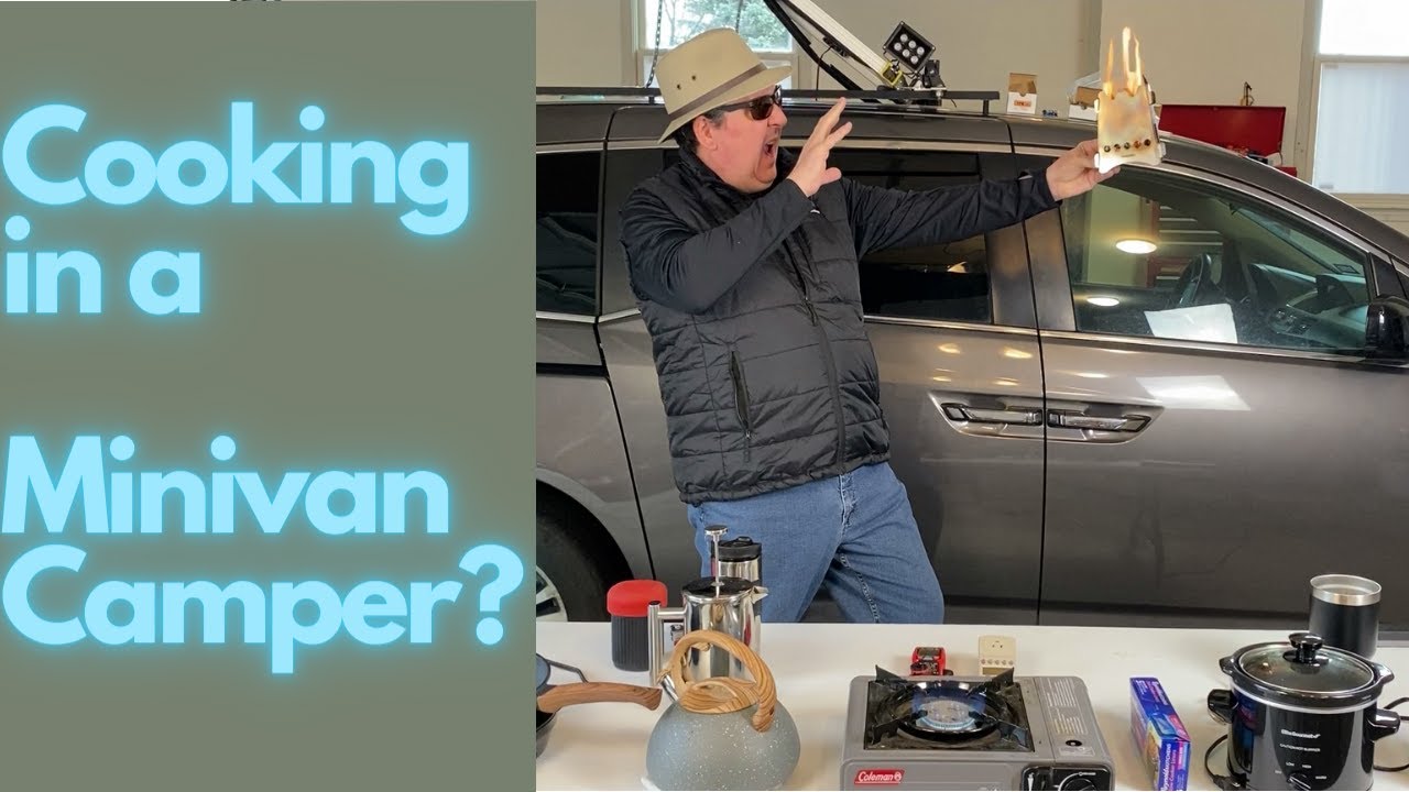 Cooking in a Minivan Camper?