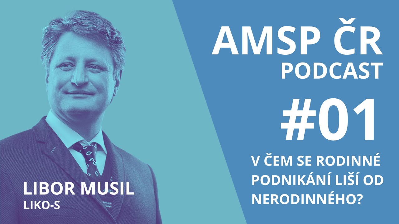 AMSP ČR Podcast #01: V čem se liší rodinné podnikání od nerodinného?