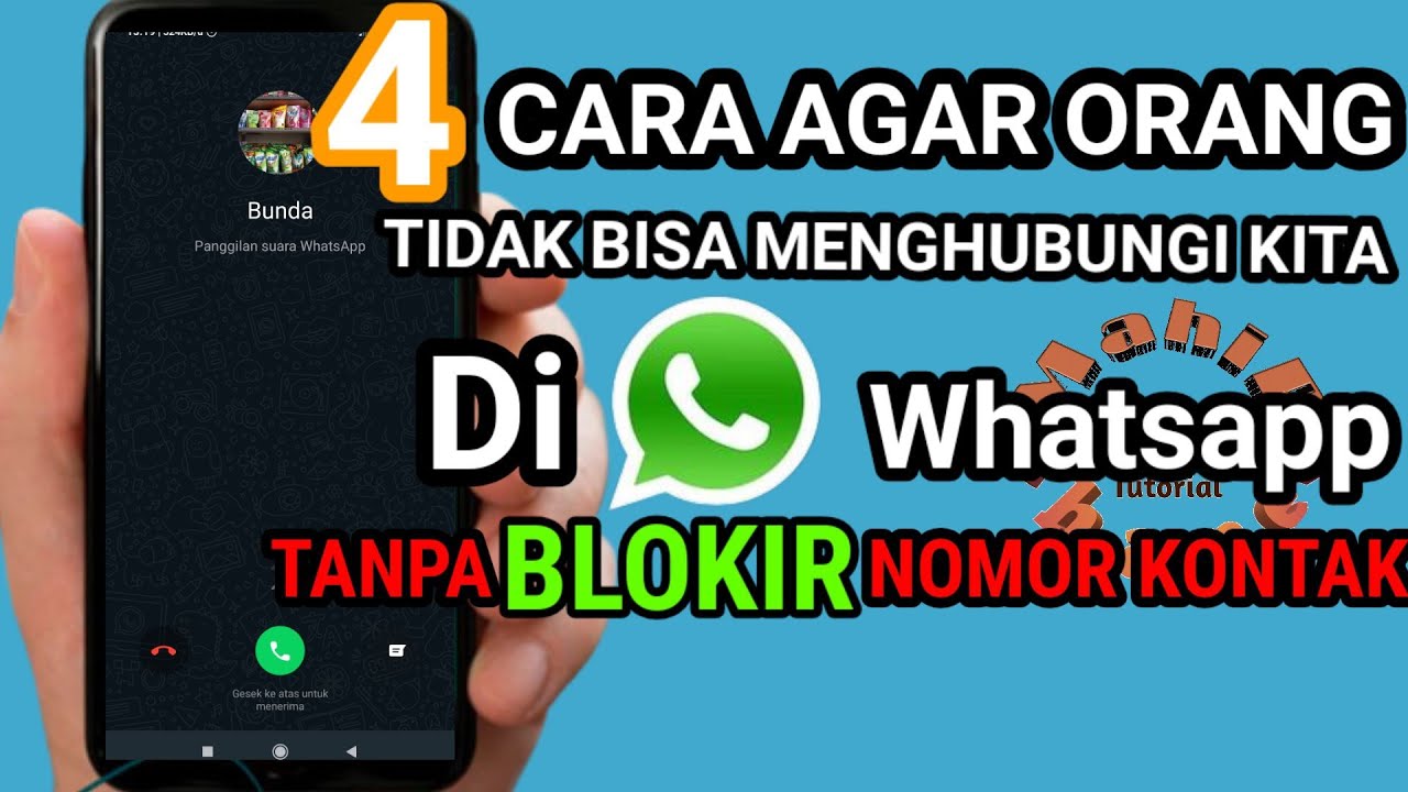 Tutorial cara agar orang tidak bisa menghubungi kita di whatsapp dengan mudah tanpa memblokirnya