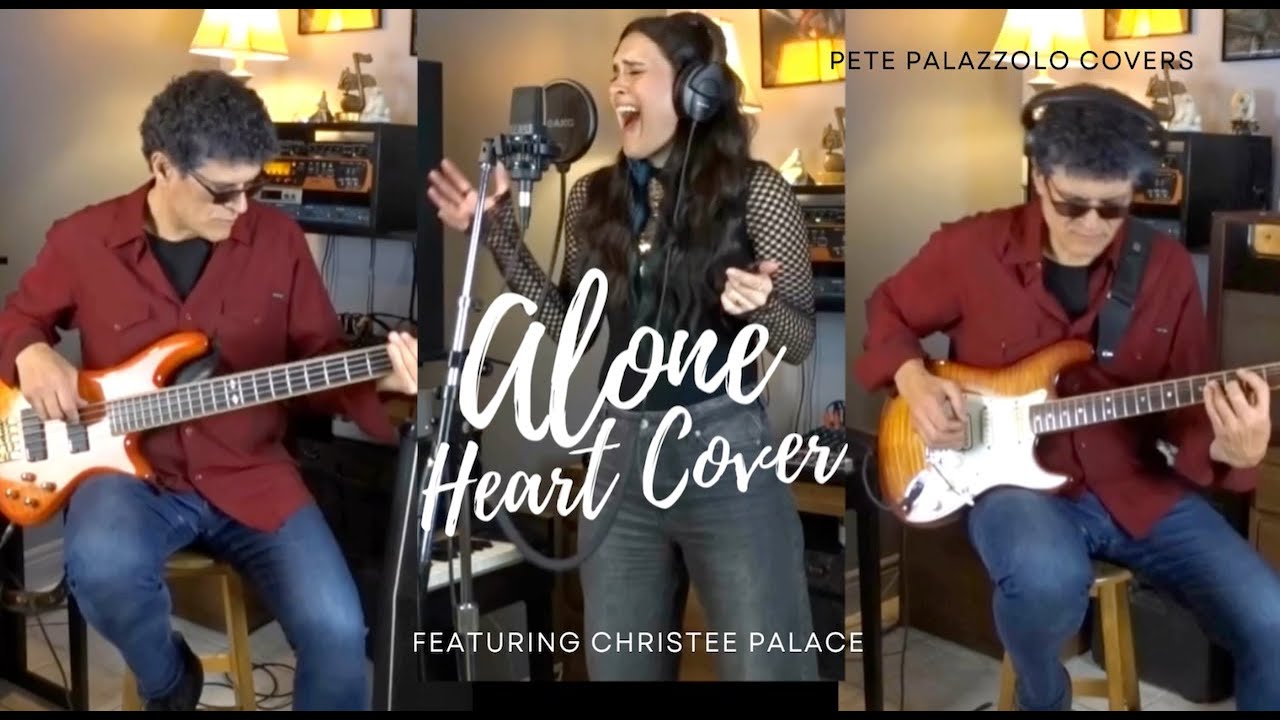 Alone - Heart Cover - featuring... Christee Palace