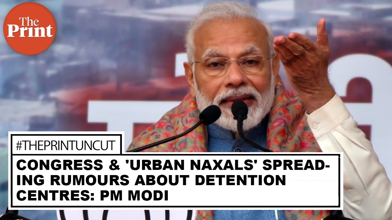 Congress & 'Urban Naxals' spreading rumours about detention centres: Prime Minister Narendra Modi