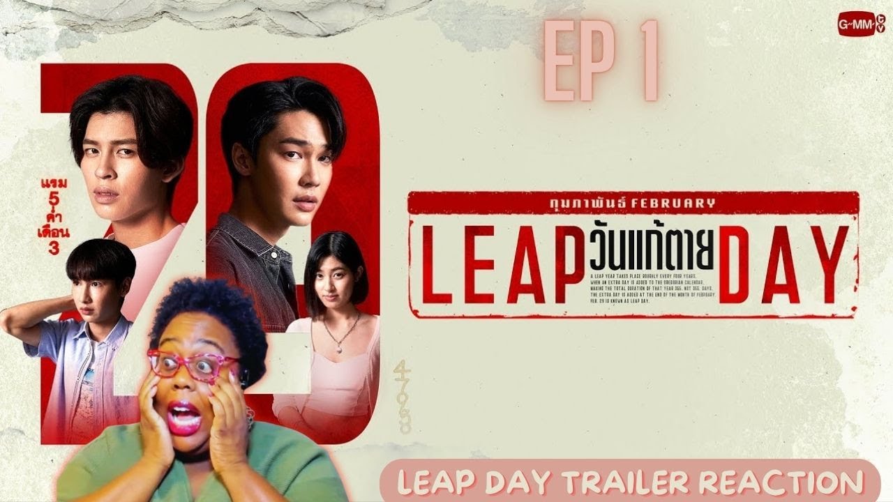 Leap Day วันแก้ตาย Ep 1| Reaction