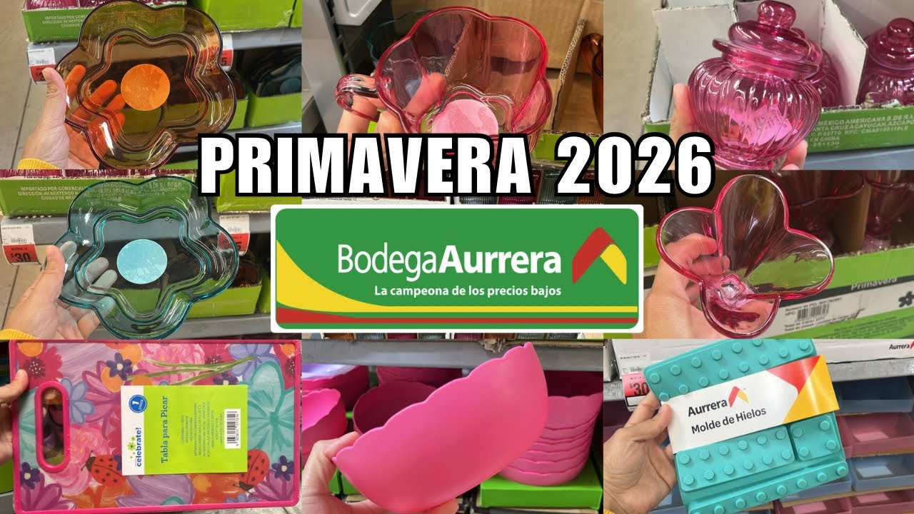 ‼️PRIMAVERA 2026 BODEGA AURRERÁ🌼Parte 2🌷Recorrido HOGAR Y ORGANIZACIÓN