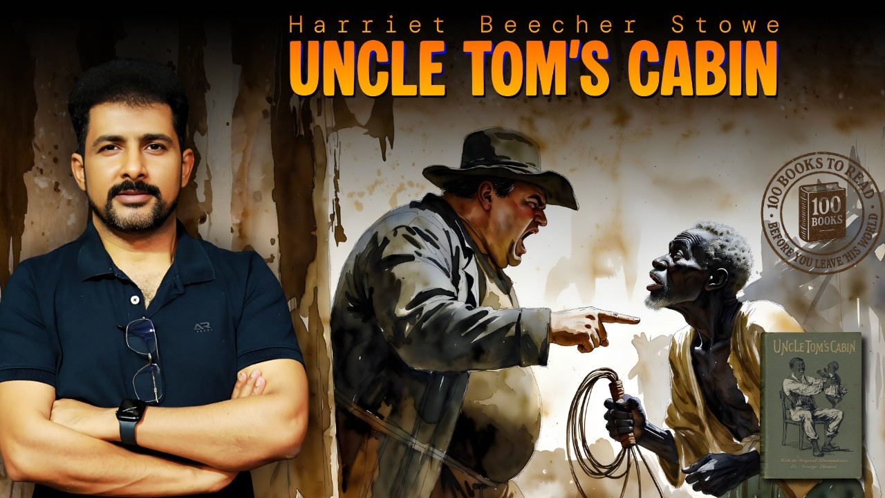 100 Books | Uncle Tom's Cabin by Harriet Beecher Stowe | Faisal Warraich