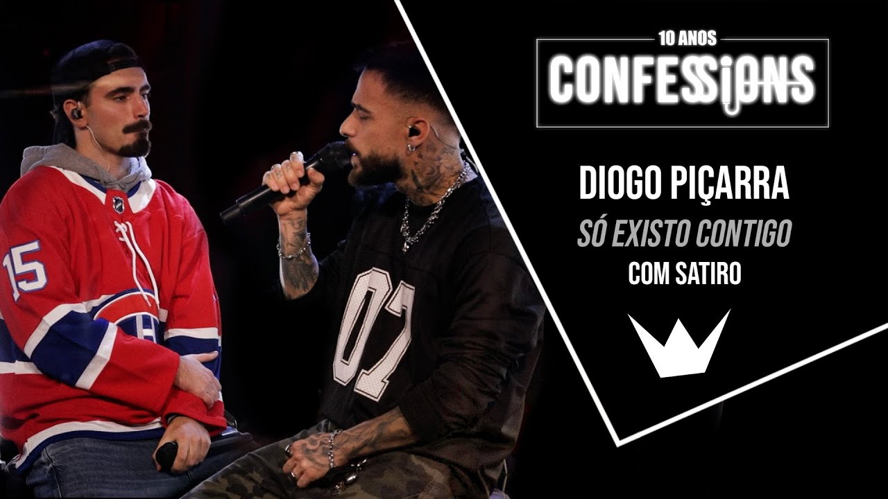 Confessions | Diogo Piçarra com Satiro - Só existo contigo