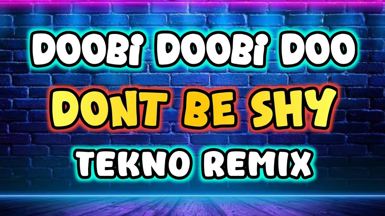 DOOBI DOOBI DOO - ( DON'T BE SHY ) CASSANDRA DJ KOYKOY REMIX 2025