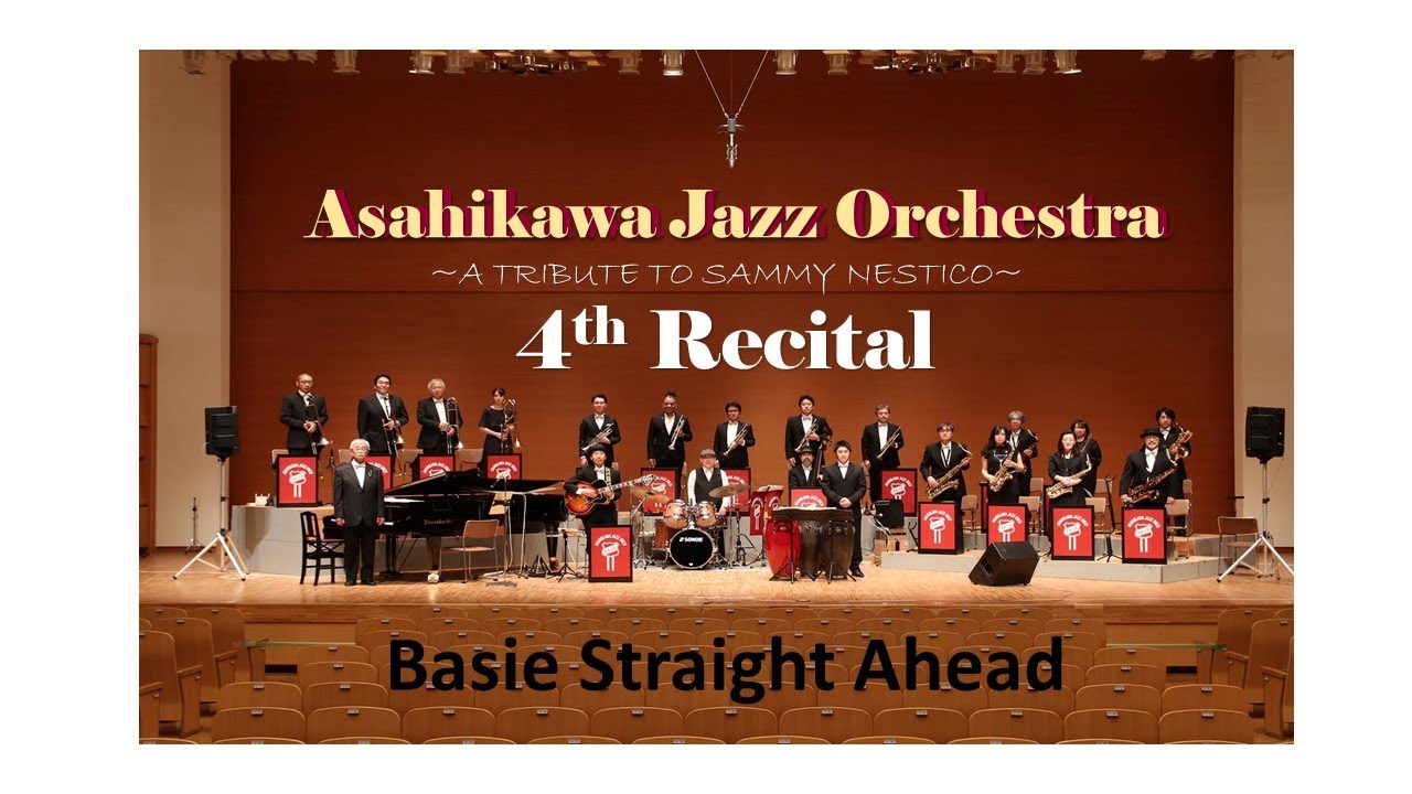 Basie Straight Ahead  AKJO4Th オープニング曲 For DVD