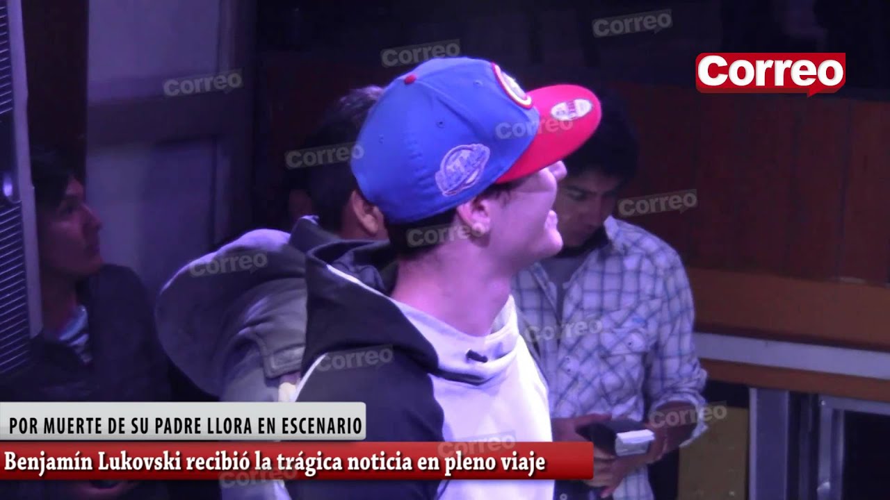 BENJAM&Iacute;N LUKOVSKI LLORA EN ESCENARIO AL ENTERARSE DE MUERTE E SU PADRE