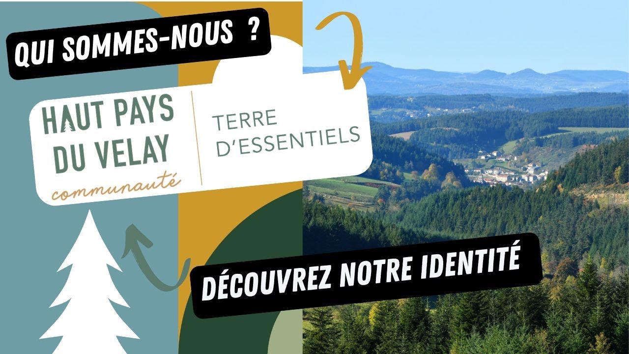 Haut Pays du Velay communauté : une nouvelle identité de territoire