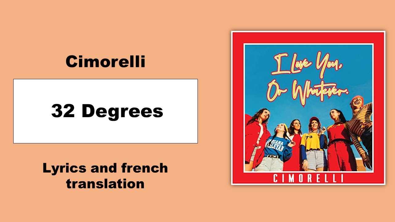 Cimorelli - 32 degrees | Lyrics and french translation