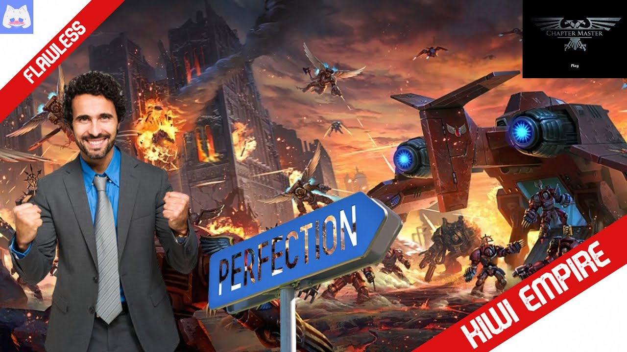 Chapter Master Mod: A Perfect Play-through #1