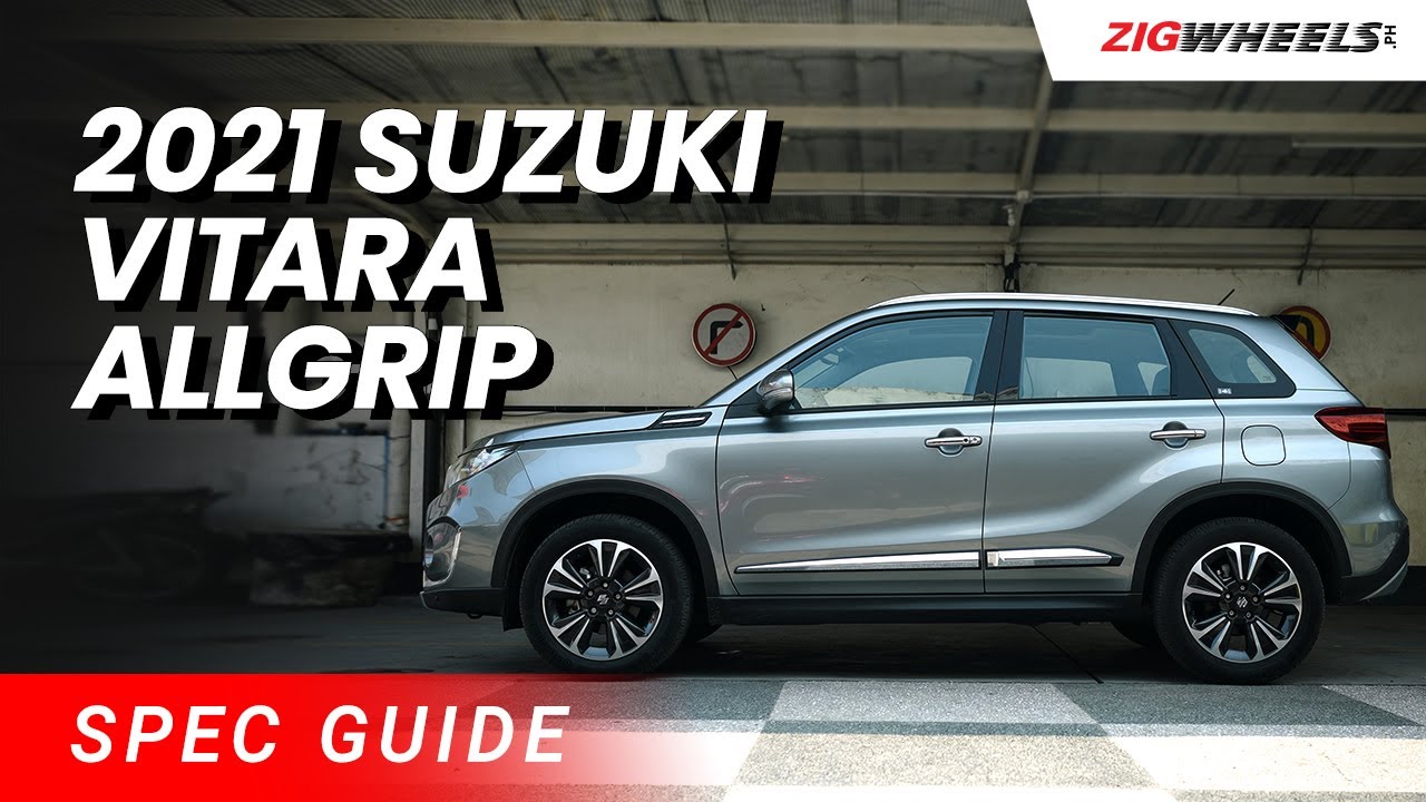Suzuki Vitara 2021 AllGrip Spec Guide | Zigwheels.Ph