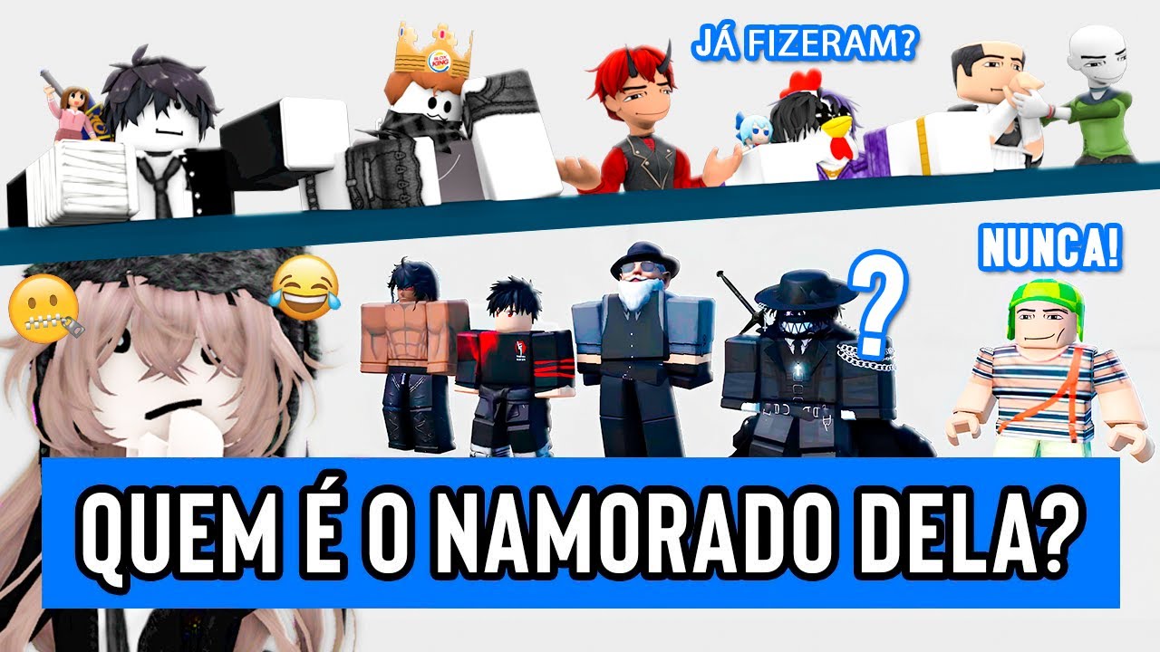 QUEM É O NAMORADO DELA?